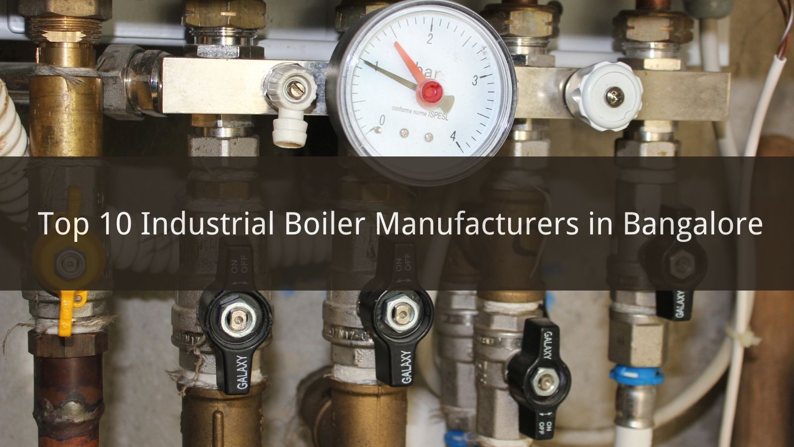Top 10 Industrial Boiler Manufacturers in Bangalore 2024 CN Boiler